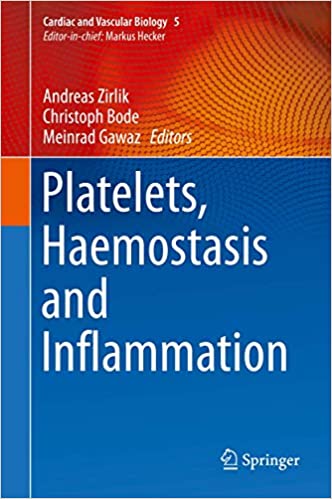 Platelets Haemostasis and Inflammation