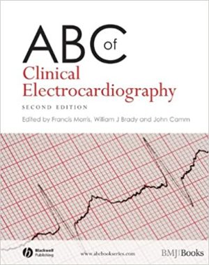 ABC of Clinical Electrocardiography 2nd Edition