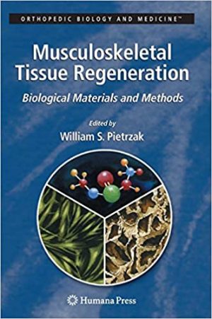 Musculoskeletal Tissue Regeneration Biological Materials and Methods