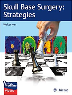 Skull Base Surgery Strategies