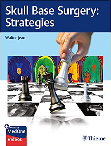 Skull Base Surgery Strategies