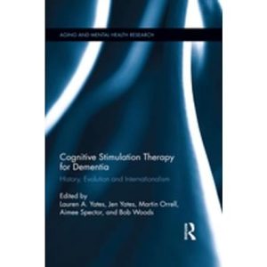 Cognitive Stimulation Therapy for Dementia History Evolution and Internationalism