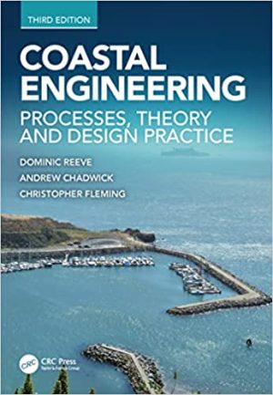 Coastal Engineering Processes Theory and Design Practice 3rd Edition