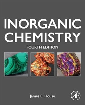 Inorganic Chemistry 4th Edition By James E House