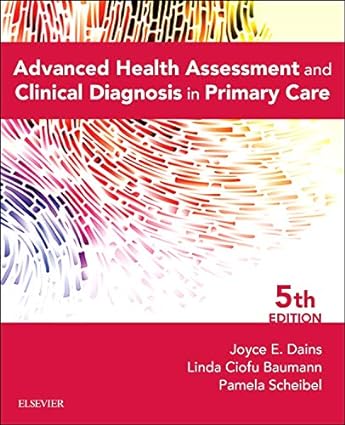 Advanced Health Assessment & Clinical Diagnosis in Primary Care