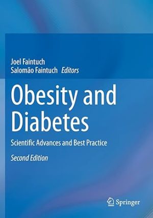 Obesity and Diabetes Scientific Advances and Best Practice 2nd Edition