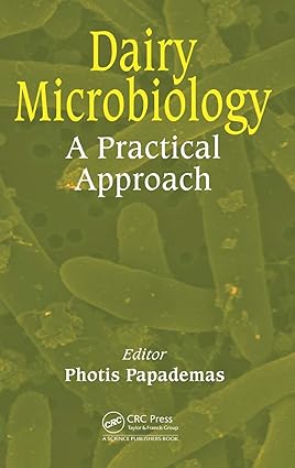 Dairy Microbiology A Practical Approach