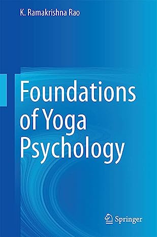 Foundations of Yoga Psychology