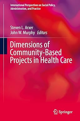 Dimensions of Community Based Projects in Health Care