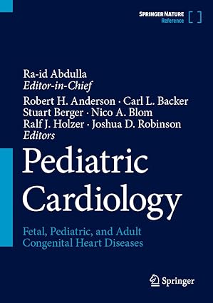Pediatric Cardiology Fetal Pediatric and Adult Congenital Heart Diseases
