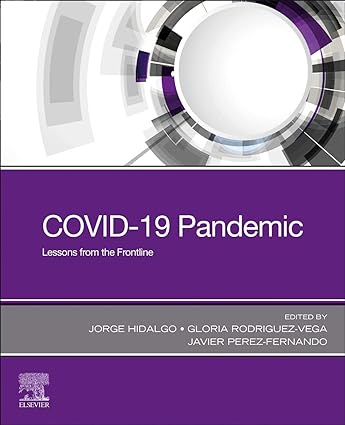 COVID 19 Pandemic Lessons from the Frontline