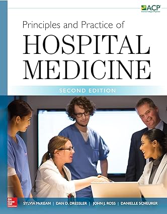 Principles and Practice of Hospital Medicine 2nd Edition