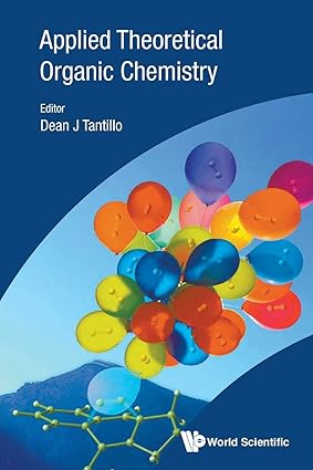 APPLIED THEORETICAL ORGANIC CHEMISTRY