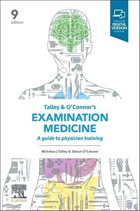 Talley and O Connors Examination Medicine A Guide to Physician Training 9th Edition