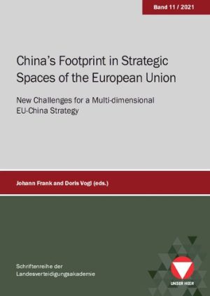 Chinas Footprint in Strategic Spaces of the European Union New Challenges for a Multi dimensional EU China Strategy