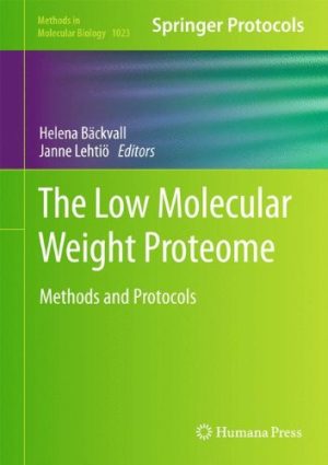 The Low Molecular Weight Proteome Methods and Protocols