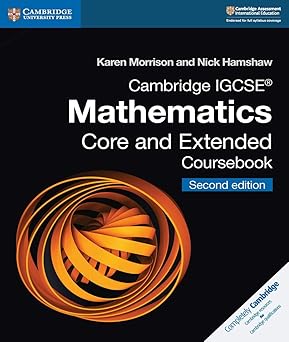 Cambridge IGCSE Mathematics Core and Extended Coursebook 2nd Edition