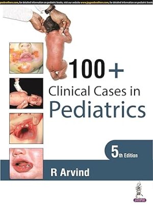 100 Clinical Cases in Pediatrics 5th Edition