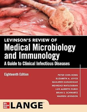 Levinsons Review of Medical Microbiology and Immunology A Guide to Clinical Infectious Disease 18th Edition