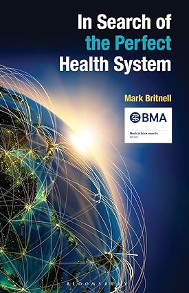 In Search of the Perfect Health System