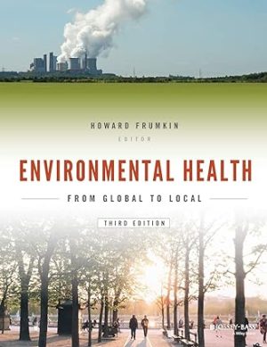 Environmental Health From Global to Local