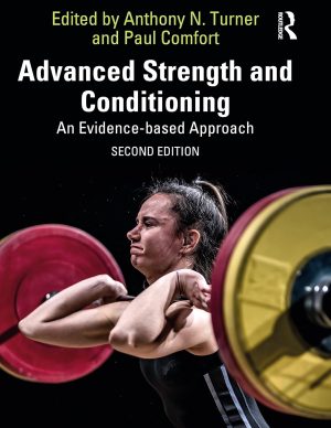 Advanced Strength and Conditioning An Evidence Based Approach 2nd Edition