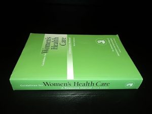 Guidelines For Womens Health Care A Resource Manual 4th Edition