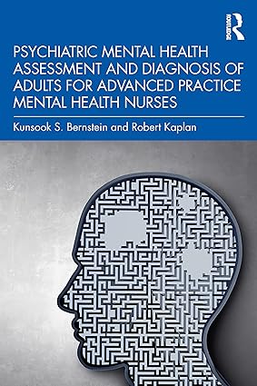 Psychiatric Mental Health Assessment and Diagnosis