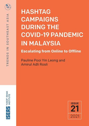 Hashtag Campaigns during the COVID 19 Pandemic in Malaysia Escalating from Online to Offline