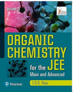 Organic Chemistry for JEE Main & Advanced Volume 2