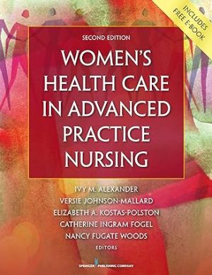 Womens Health Care in Advanced Practice Nursing 2nd Edition
