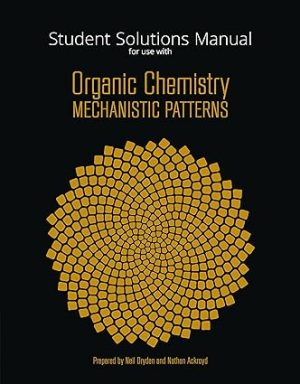 Student Solutions Manual for Ogilvies Organic Chemistry