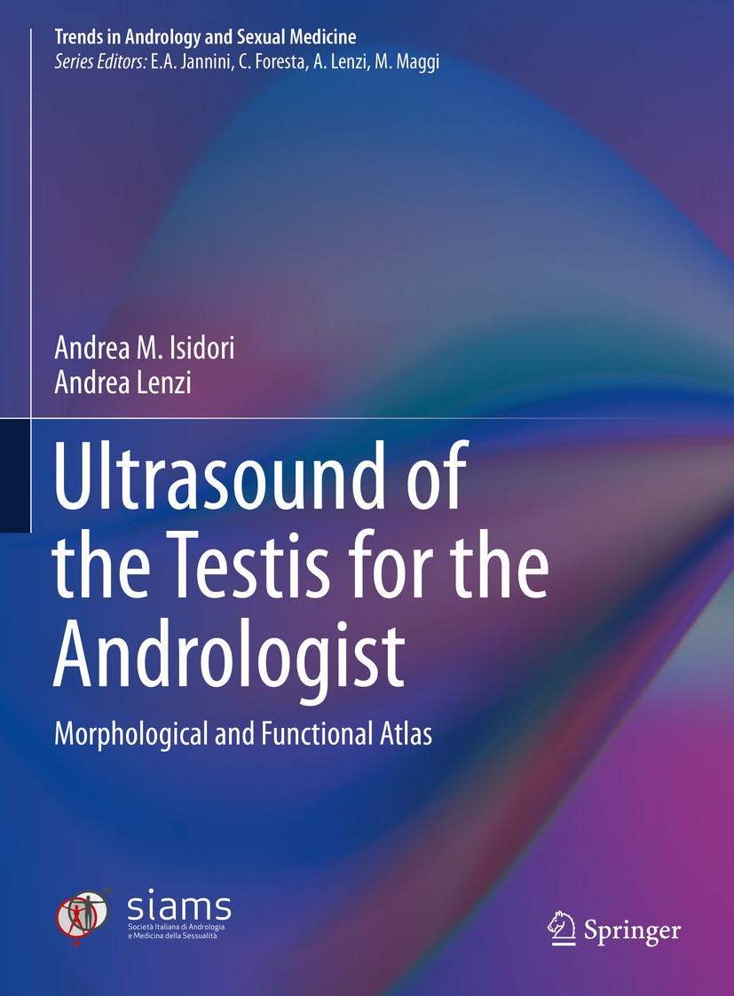Ultrasound of the Testis for the Andrologist Morphological and Functional Atlas