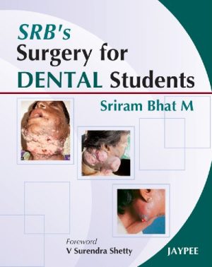 SRBs Surgery for Dental Students