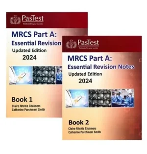 MRCS Part A Essential Revision Notes Book 1 and 2
