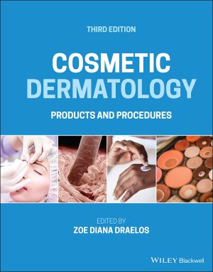 Cosmetic Dermatology Products and Procedures 3rd Edition