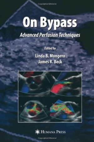 On Bypass Advanced Perfusion Techniques