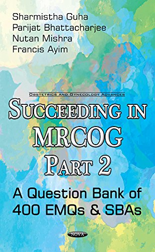 Succeeding in Mrcog A Question Bank of 400 Emqs & Sbas