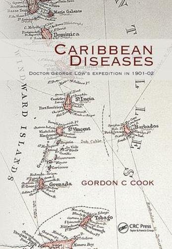 Caribbean Diseases Doctor George Lows Expedition in 1901 02
