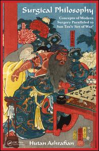 Surgical Philosophy Concepts of Modern Surgery Paralleled to Sun Tzu s Art of War