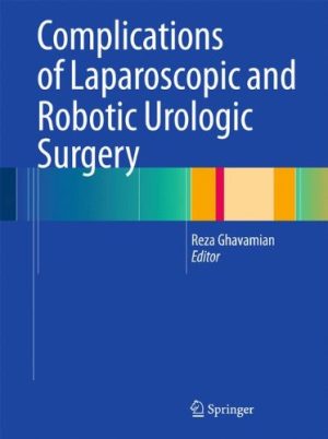 Complications of Laparoscopic and Robotic Urologic Surgery