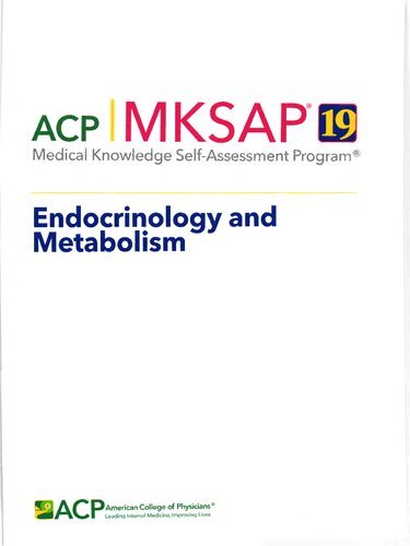 MKSAP 19 Medical Knowledge Self Assessment Program Endocrinology and Metabolism