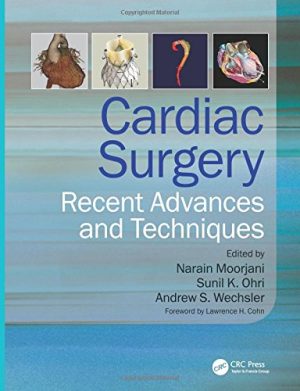Cardiac Surgery Recent Advances and Techniques