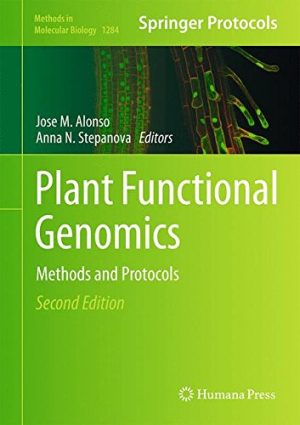Plant Functional Genomics Methods and Protocols