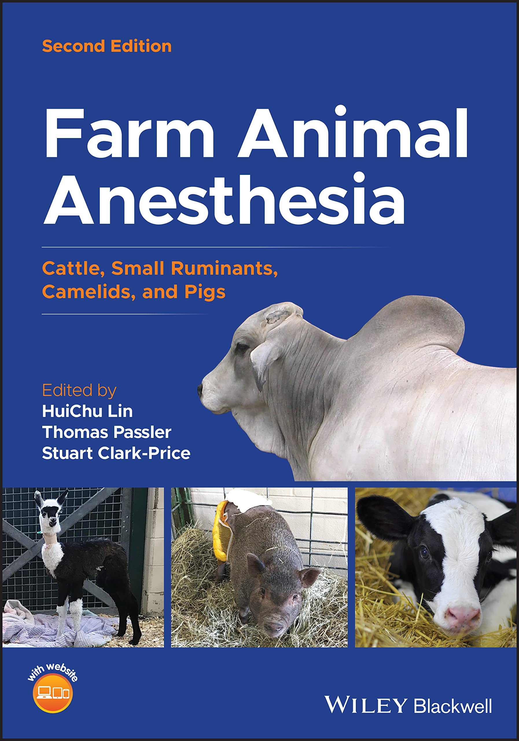 Farm Animal Anesthesia Cattle Small Ruminants Camelids and Pigs 2nd Edition