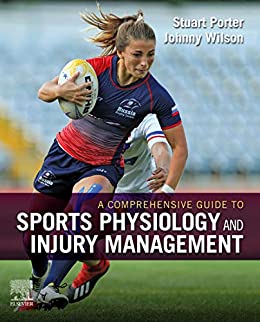 A Comprehensive Guide to Sports Physiology and Injury Management an Interdisciplinary Approach