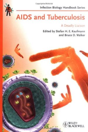 AIDS and Tuberculosis A Deadly Liaison