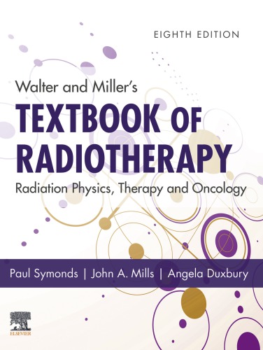 Walter and Millers Textbook of Radiotherapy Radiation Physics Therapy and Oncology 8th Edition
