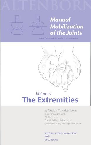 Manual Mobilization of the Joints Volume 1 The Extremities