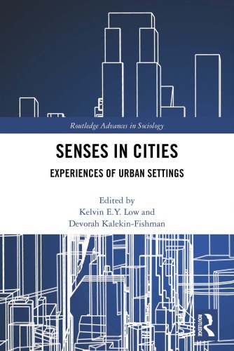 Senses in Cities Experiences of Urban Settings